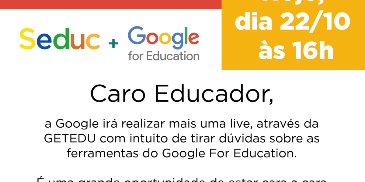 Profissionais da Educação participam de nova live sobre ferramentas do Google nesta sexta-feira (22)