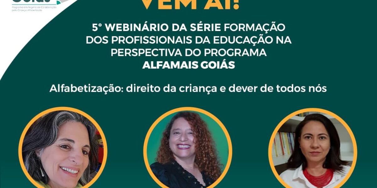 Seduc promove nesta quinta-feira (18), o quinto webinário formativo do Programa AlfaMais Goiás