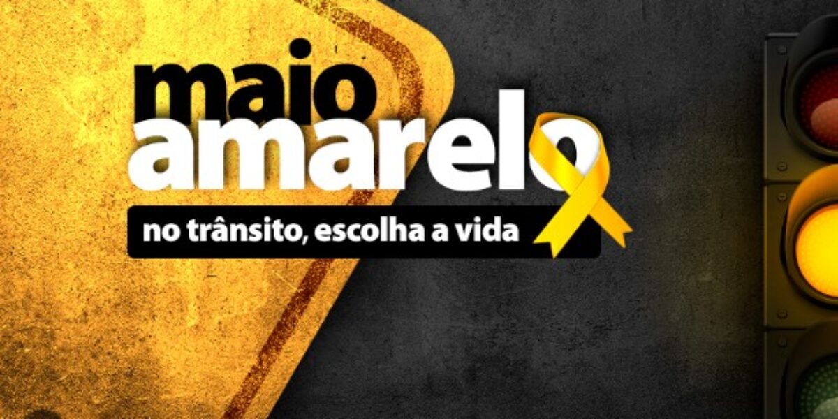 Seduc Goiás realiza nesta terça-feira várias ações educativas como parte da campanha Maio Amarelo