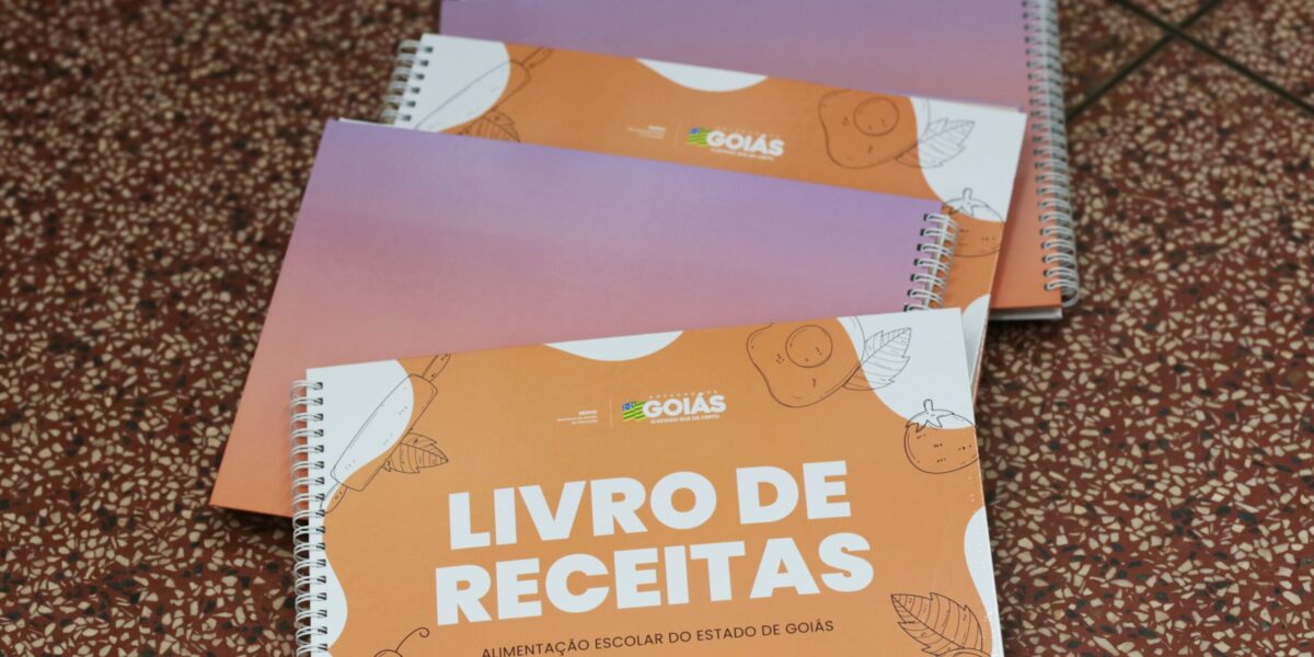 Governo de Goiás lança Livro de Receitas com participação de merendeiras e estudantes da rede pública estadual