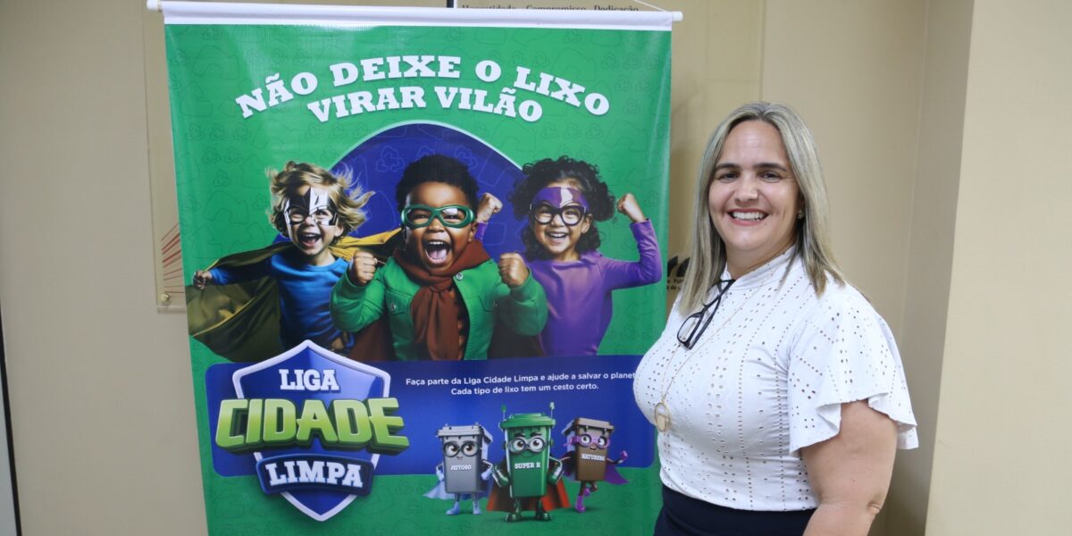 Seduc/GO é uma das parceiras da Campanha Liga Cidade Limpa, lançada pelo Governo de Goiás e Ministério Público