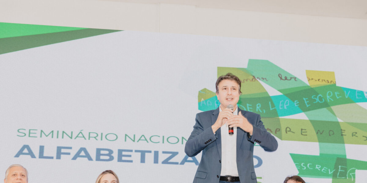 Durante Seminário Nacional de Alfabetização, em Fortaleza, ministro da Educação destaca Goiás como case de sucesso para o país  