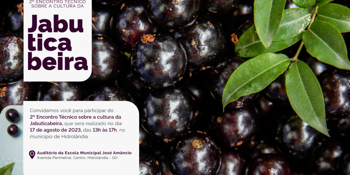Emater realiza 2º Encontro Técnico sobre a cultura da jabuticabeira em Hidrolândia nesta quinta-feira, 17