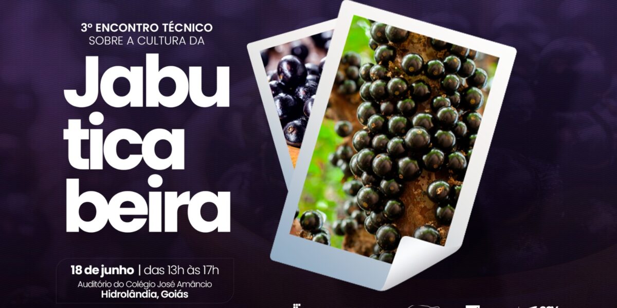 Emater realizará III Encontro Técnico sobre a Cultura da Jabuticabeira em Hidrolândia dia 18 de junho