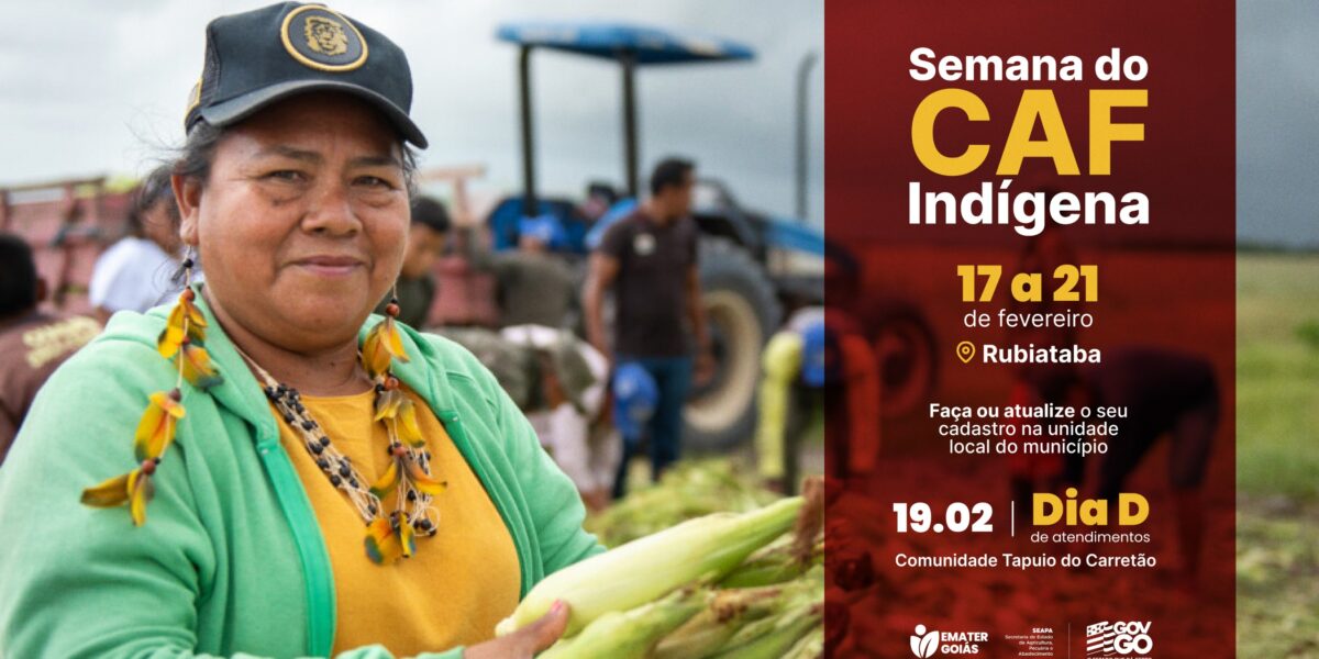 Emater Goiás realiza Semana do CAF Indígena em Rubiataba, de 17 a 21 de fevereiro