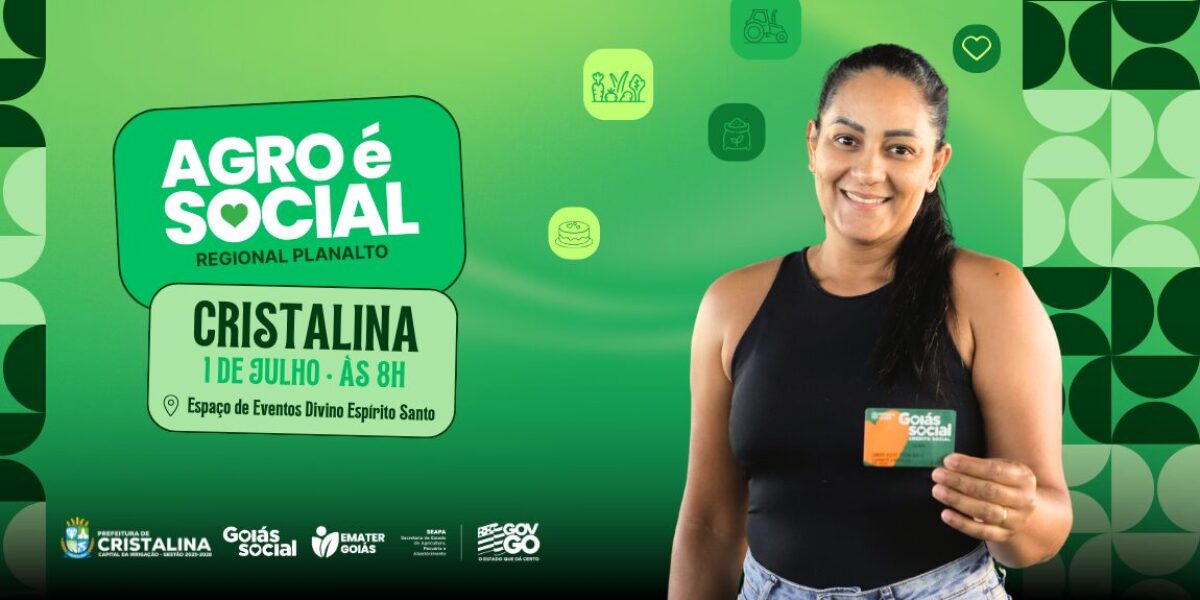 Agro é Social chega a Cristalina com mais de R$ 4,5 milhões em investimentos para produtores rurais