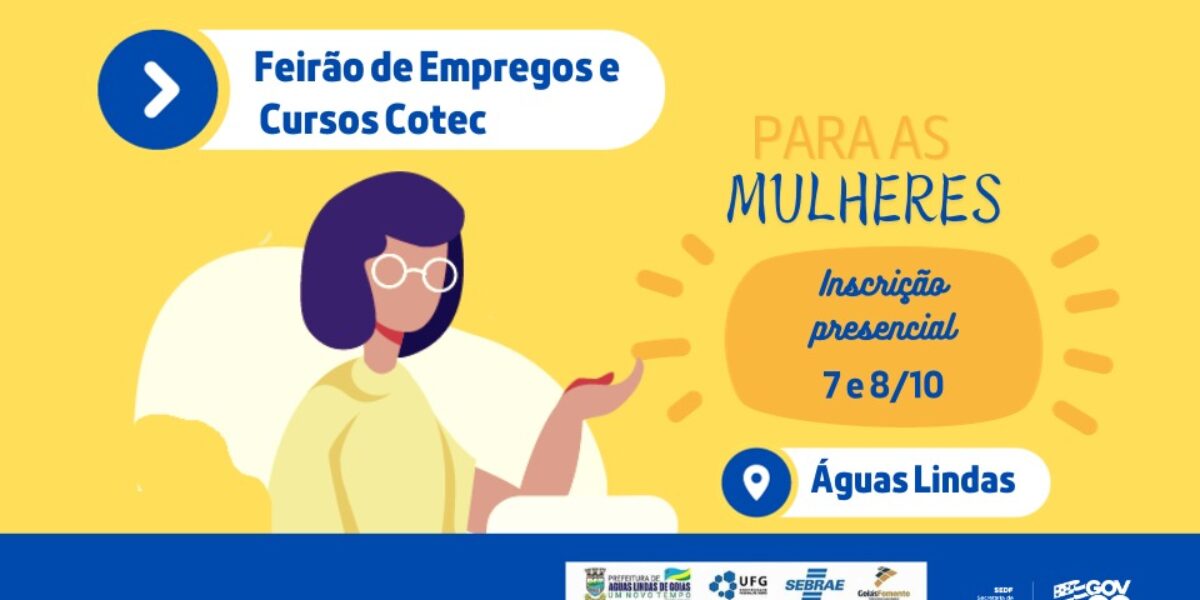 Águas Lindas recebe Feirão de Empregos e cursos profissionalizantes para mulheres