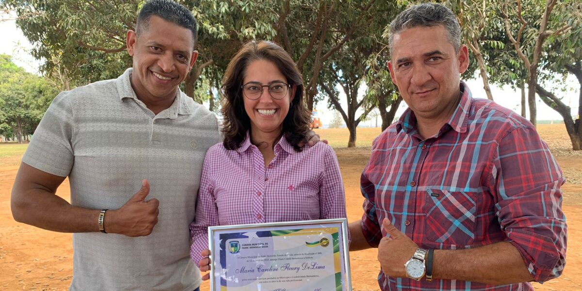 Caroline Fleury recebe sexto título de cidadania por cidades do Entorno