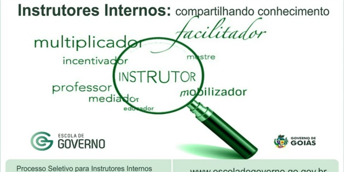 Escola de Governo seleciona instrutores internos