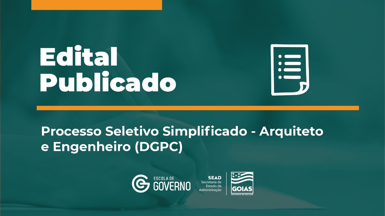 Governo de Goiás abre Processo Seletivo Simplificado para contratação de arquiteto e engenheiros
