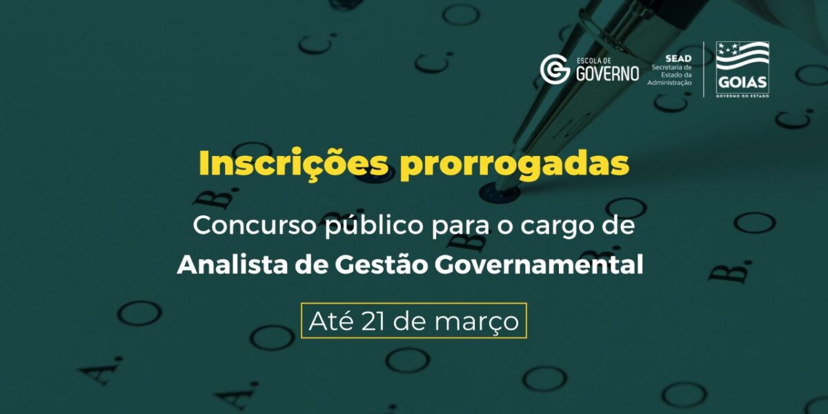 Governo de Goiás prorroga inscrições ao concurso público para cargo de Analista de Gestão Governamental