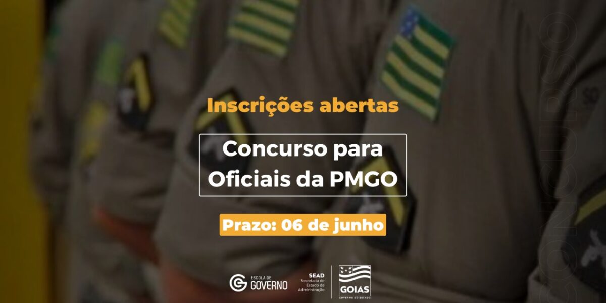 Governo de Goiás abre inscrições para concurso de oficiais da Polícia Militar