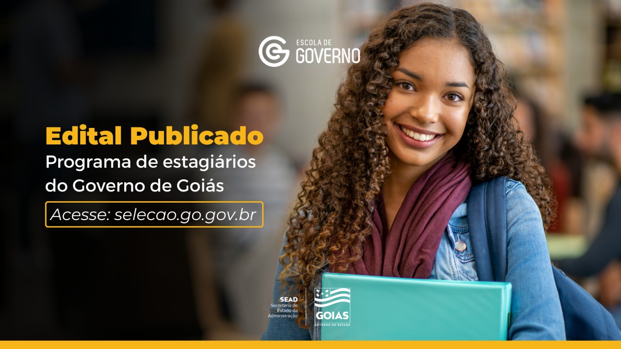 Governo de Goiás publica edital para 133 vagas de estágio