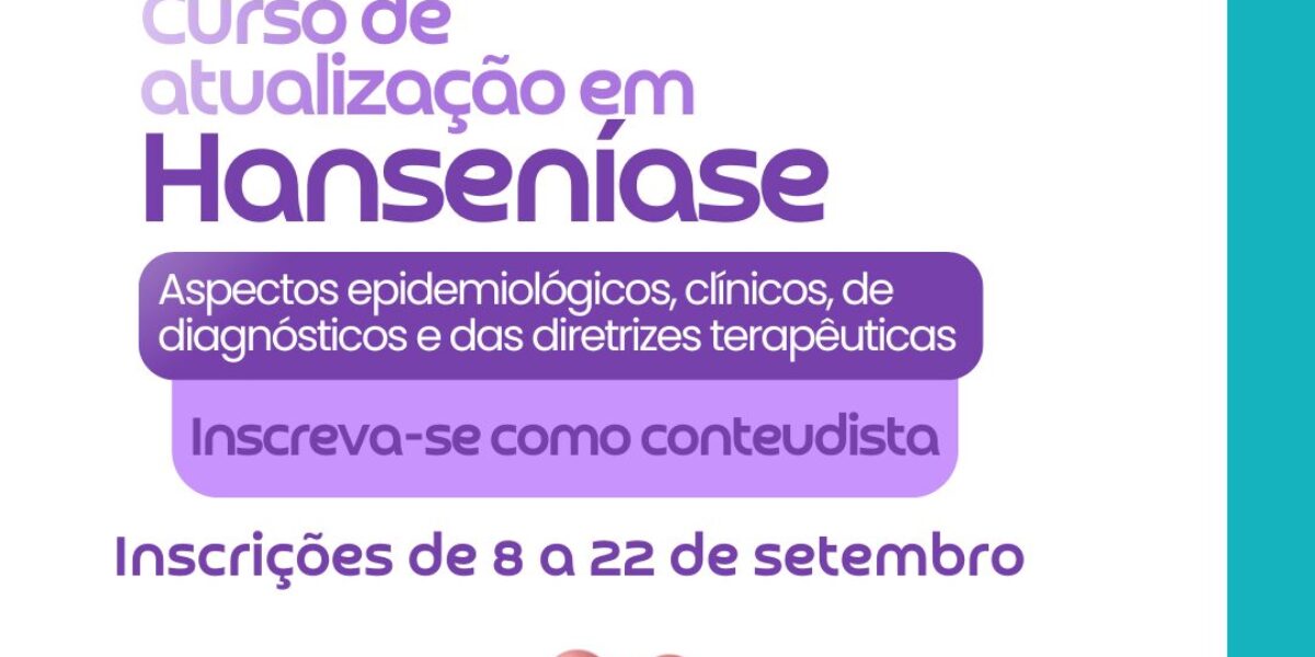 SES abre edital para seleção de docentes conteudistas em curso sobre hanseníase