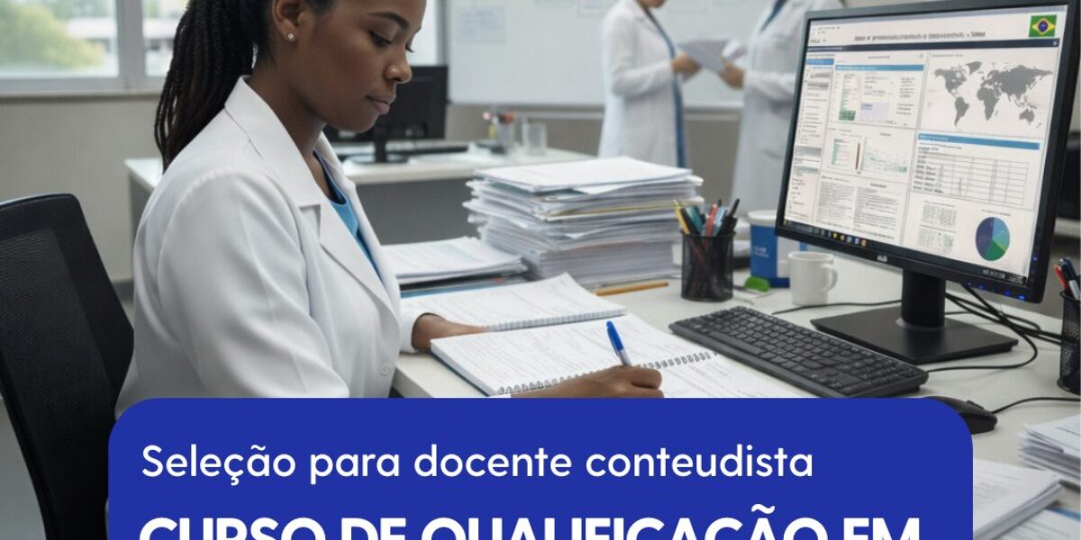 SES-GO abre seleção para docentes-conteudistas de curso em vigilância em saúde