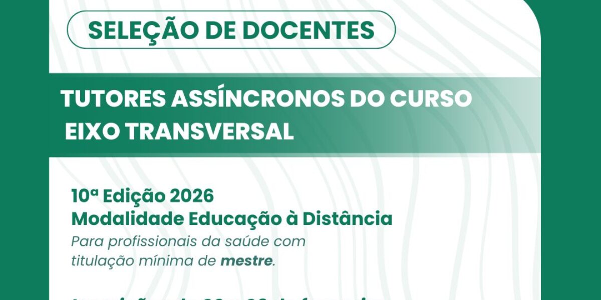 SES-GO abre seleção de tutores assíncronos para curso EAD do Eixo Transversal