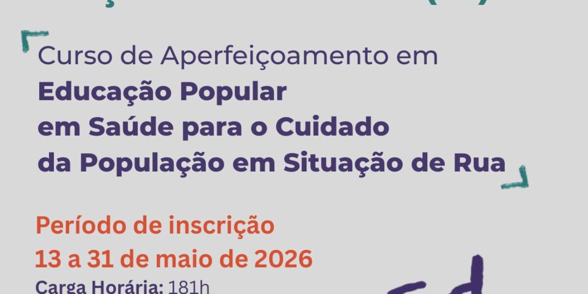 Escola de Saúde de Goiás apoia curso da Fiocruz/Ministério da Saúde voltado ao cuidado da população em situação de rua