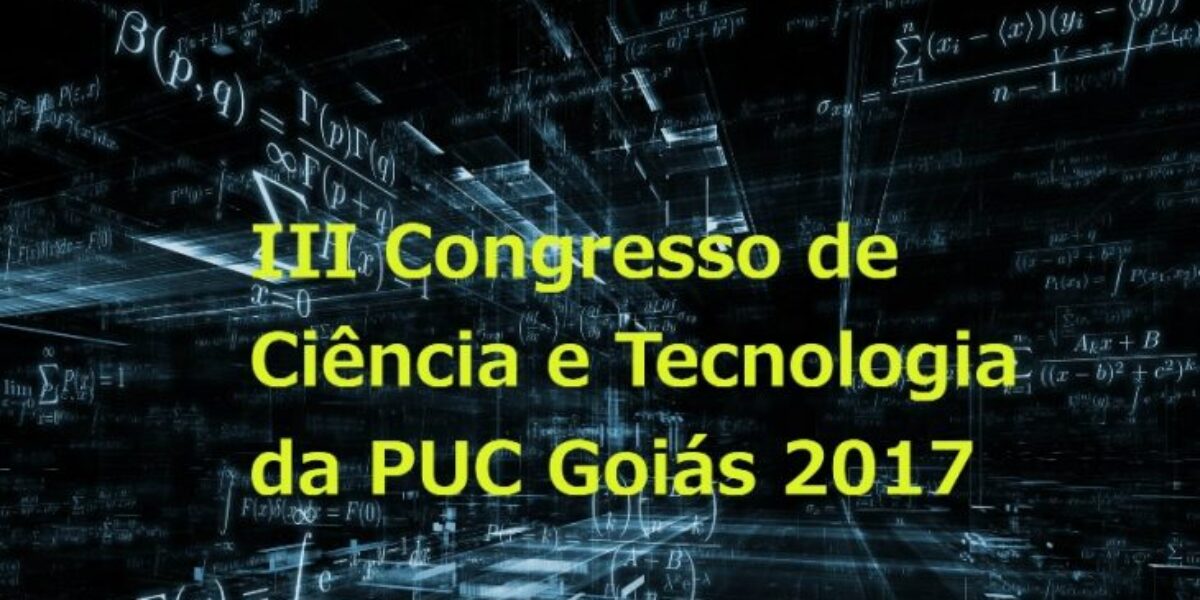 Congresso de Ciência e Tecnologia da PUC Goiás abre inscrições