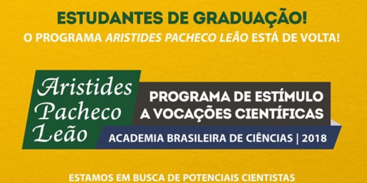 Programa de estágio para graduandos estimula vocação para carreira científica