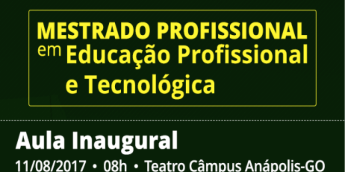 Aula inaugural do novo mestrado do IFG será na próxima sexta