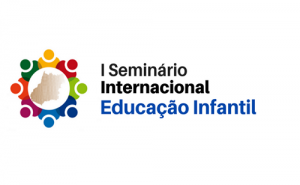 Seminário internacional educação infantil