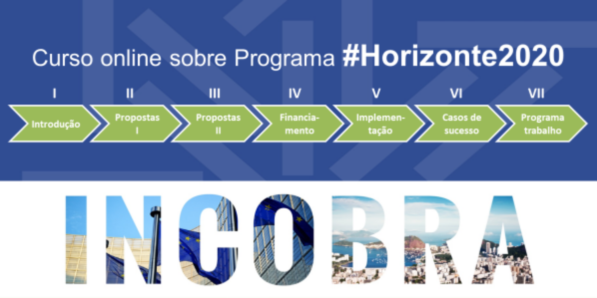 Projeto Incobra lança curso online sobre o Programa de Pesquisa e Inovação da União Europeia, Horizonte 2020