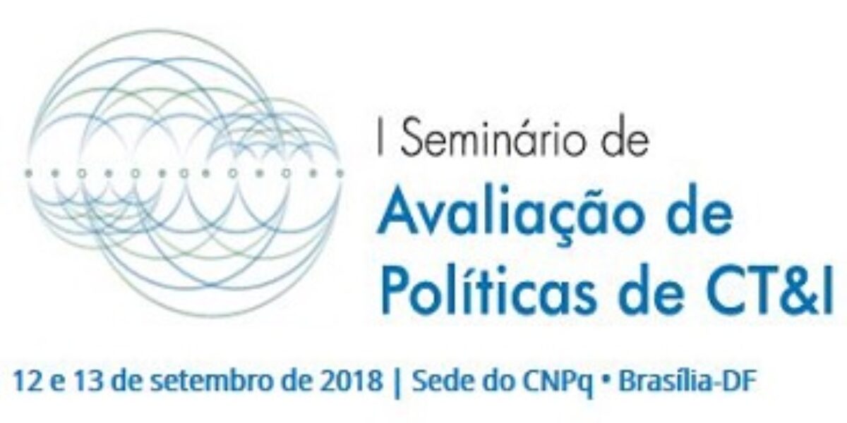 Seminário discutirá a avaliação de políticas públicas de CT&I