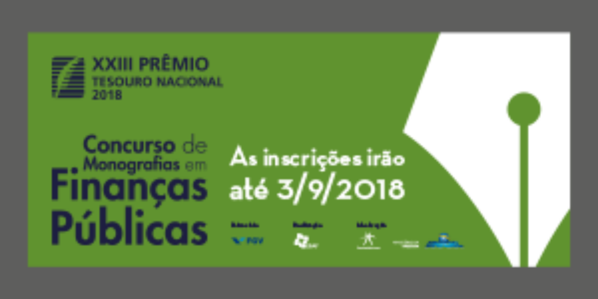 Abertas inscrições para Prêmio Tesouro Nacional 2018