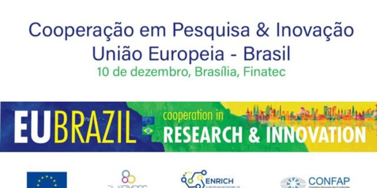 Confap, Euraxess Brazil e Enrich Brazil realizam evento voltado à cooperação entre Brasil e União Europeia