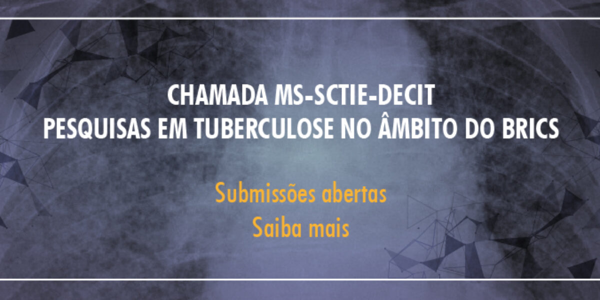 CNPq/Ministério da Saúde lançam chamada para apoio à pesquisa em tuberculose