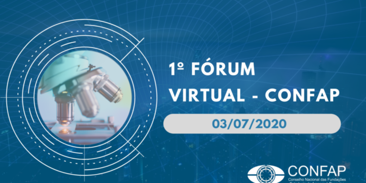 I Fórum Virtual do Confap será realizado em julho