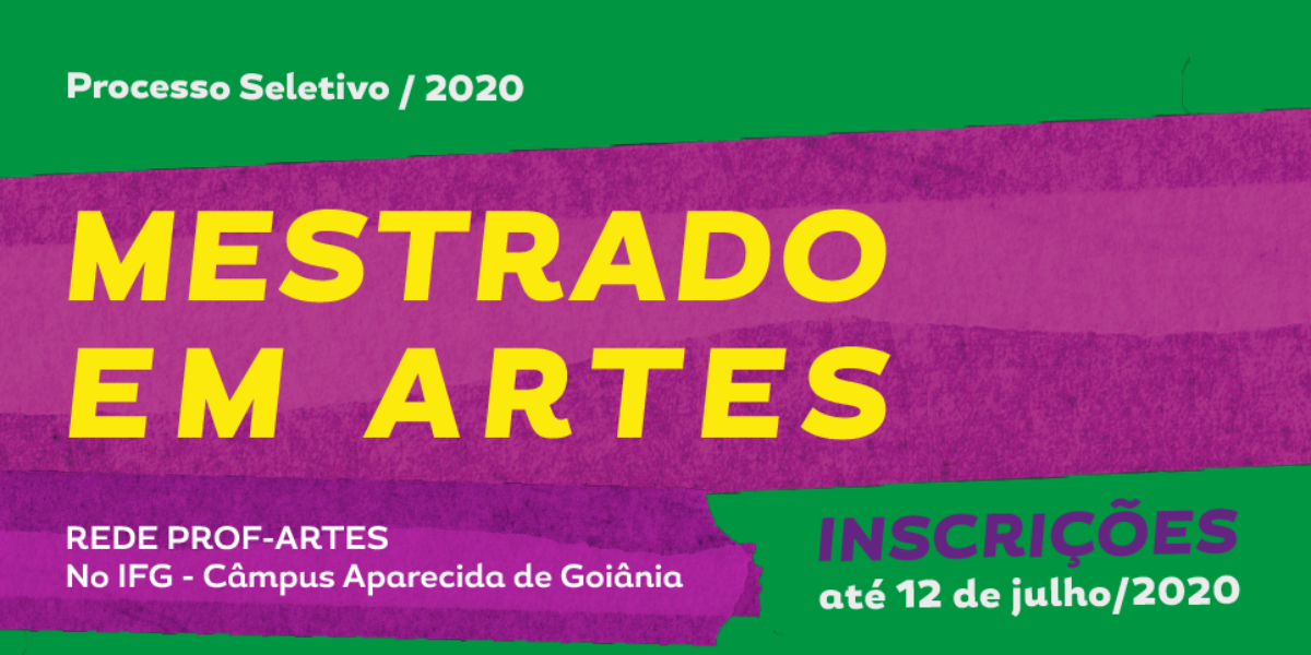 Estão abertas as inscrições para o mestrado em Artes PROF-ARTES