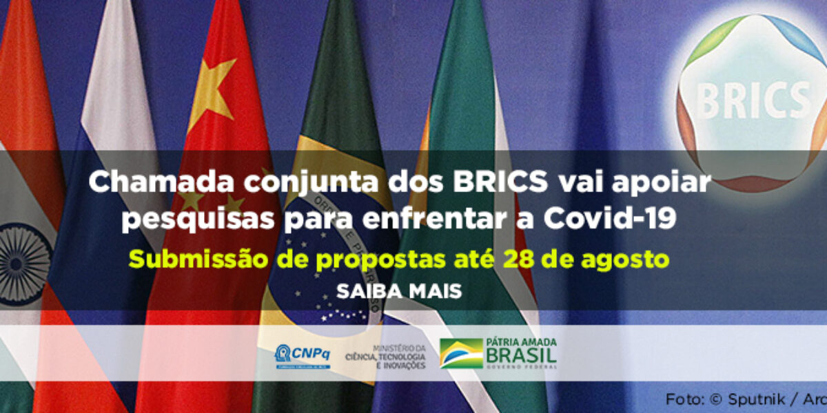 Chamada conjunta dos BRICS apoiará pesquisas para enfrentar a Covid-19