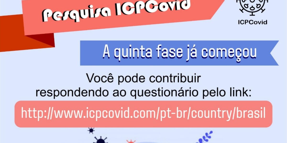 Quinta fase da pesquisa do ICPCovid começa em momento de flexibilização da quarentena