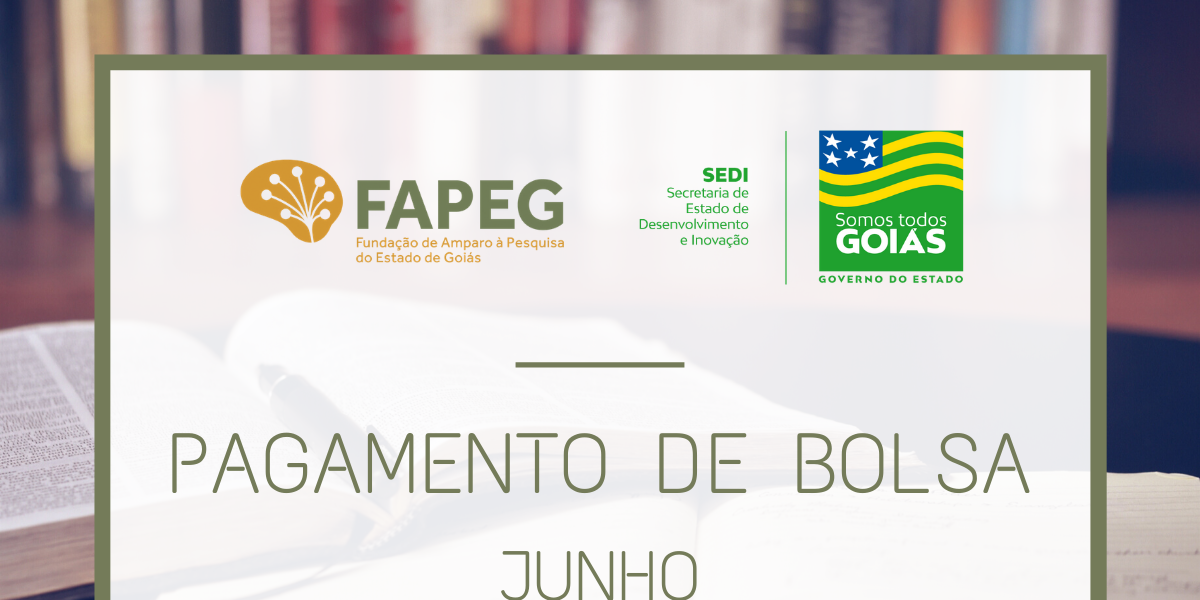 Comunicado – Pagamento Bolsas Junho 2020