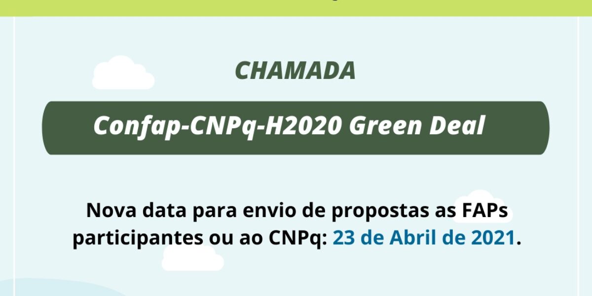 Retificação – Chamada Confap-CNPq-H2020 Green Deal