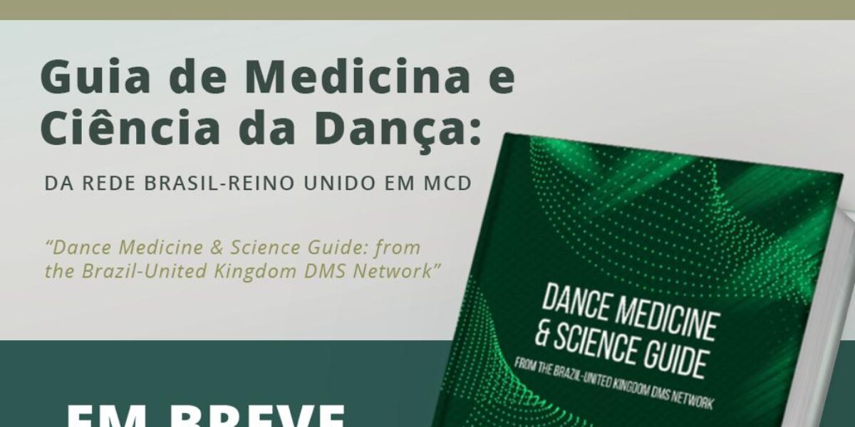 Adiado lançamento do Guia de Medicina & Ciência da Dança, da Rede Brasil/Reino Unido