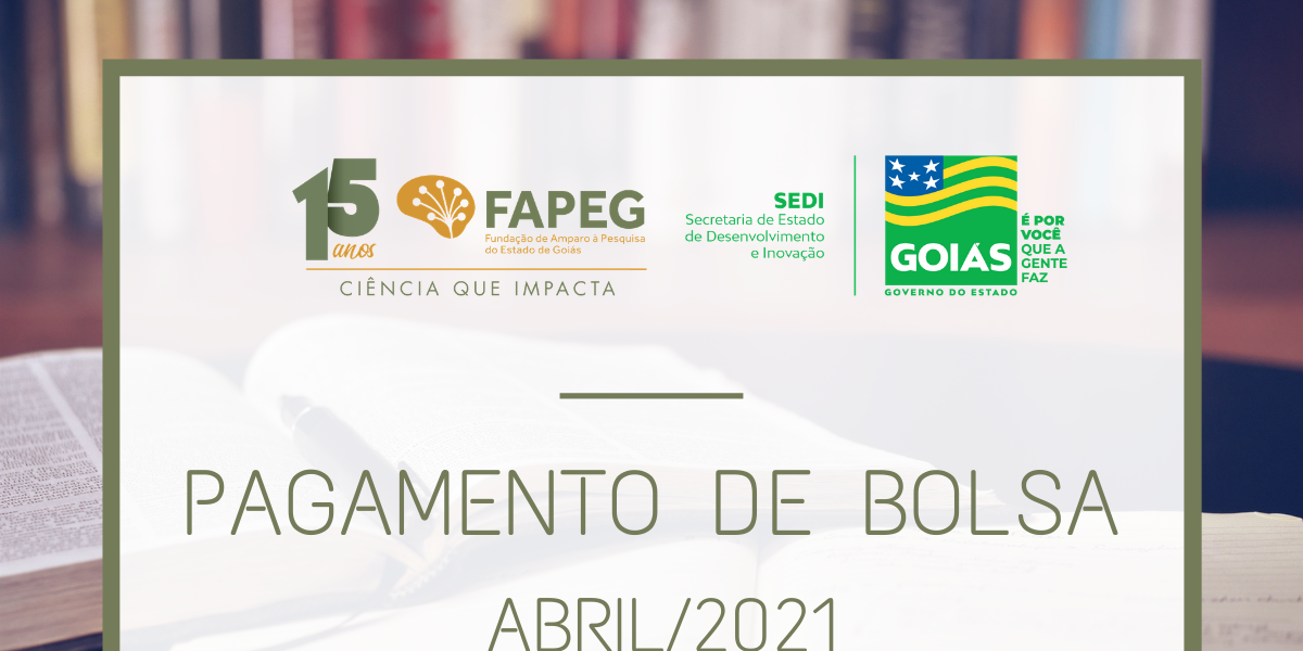 Pagamento de Bolsas Abril 2021