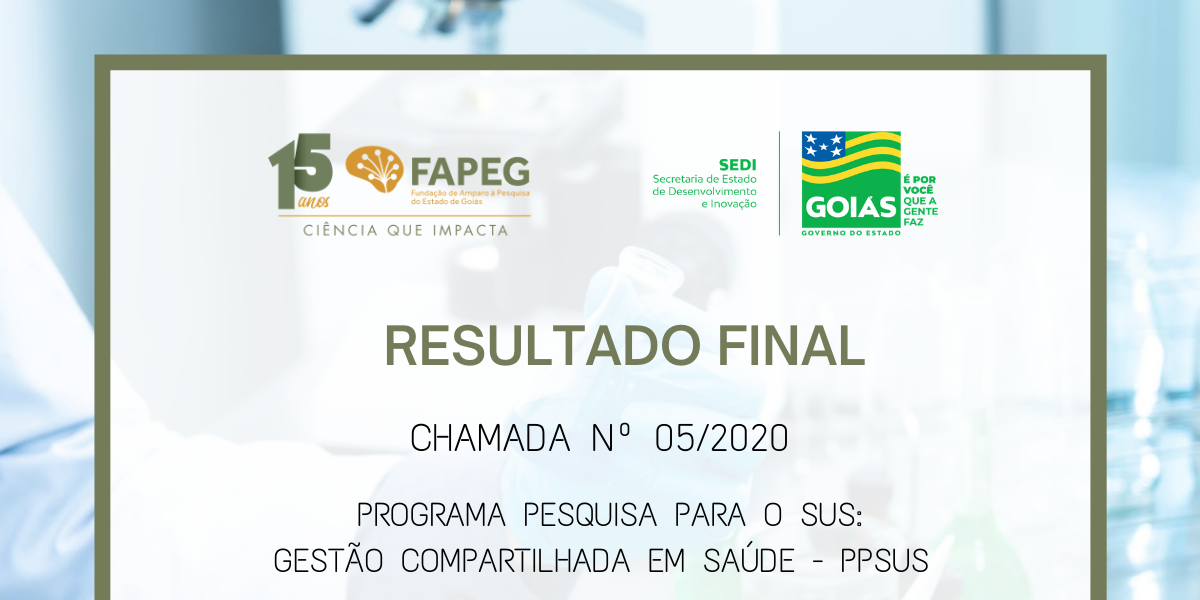 Fapeg divulga resultado final do PPSUS