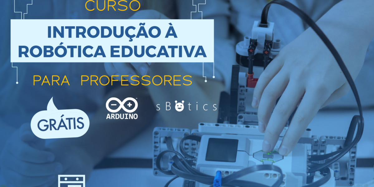 INF oferece curso de Introdução à Robótica Educativa para professores de ensino fundamental e médio