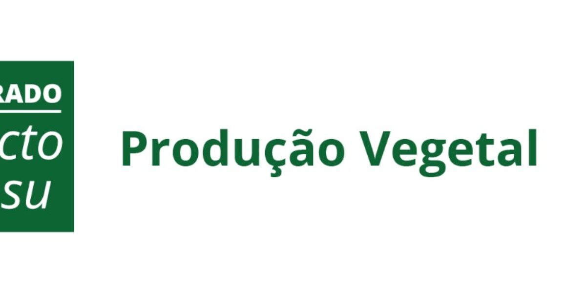 UEG abre inscrições para o mestrado em Produção Vegetal