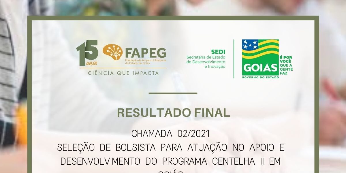 Publicado resultado final da Chamada 02/2021 do Programa Centelha II