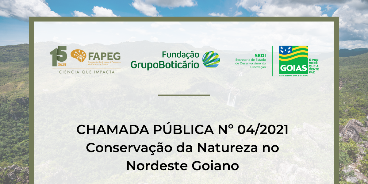 Fapeg e Fundação Grupo Boticário lançam edital para conservação da natureza no Nordeste Goiano