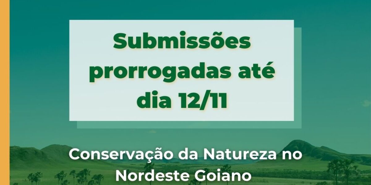 Chamada por soluções para a conservação e desenvolvimento do Cerrado tem inscrições prorrogadas