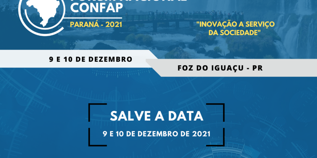 Foz do Iguaçu sedia Fórum do Confap em dezembro