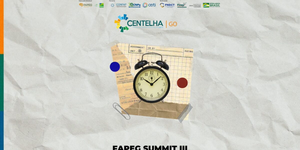 Fapeg Summit III orienta participantes para a próxima etapa do Centelha II