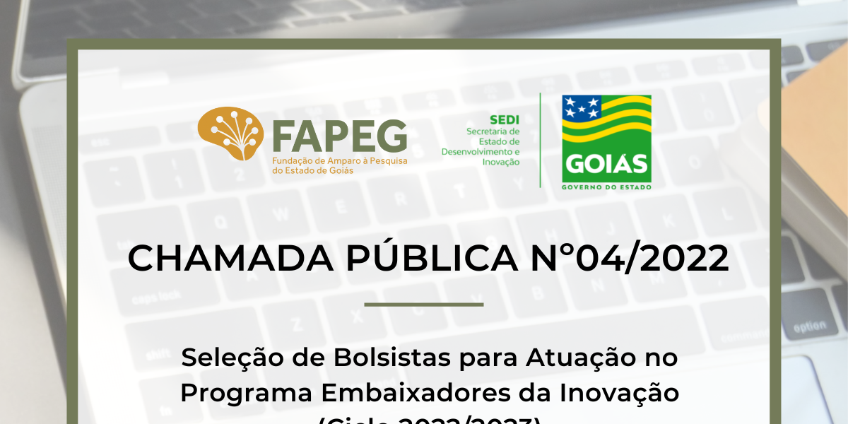 Governo seleciona Embaixadores da Inovação para gerar negócios inovadores por Goiás