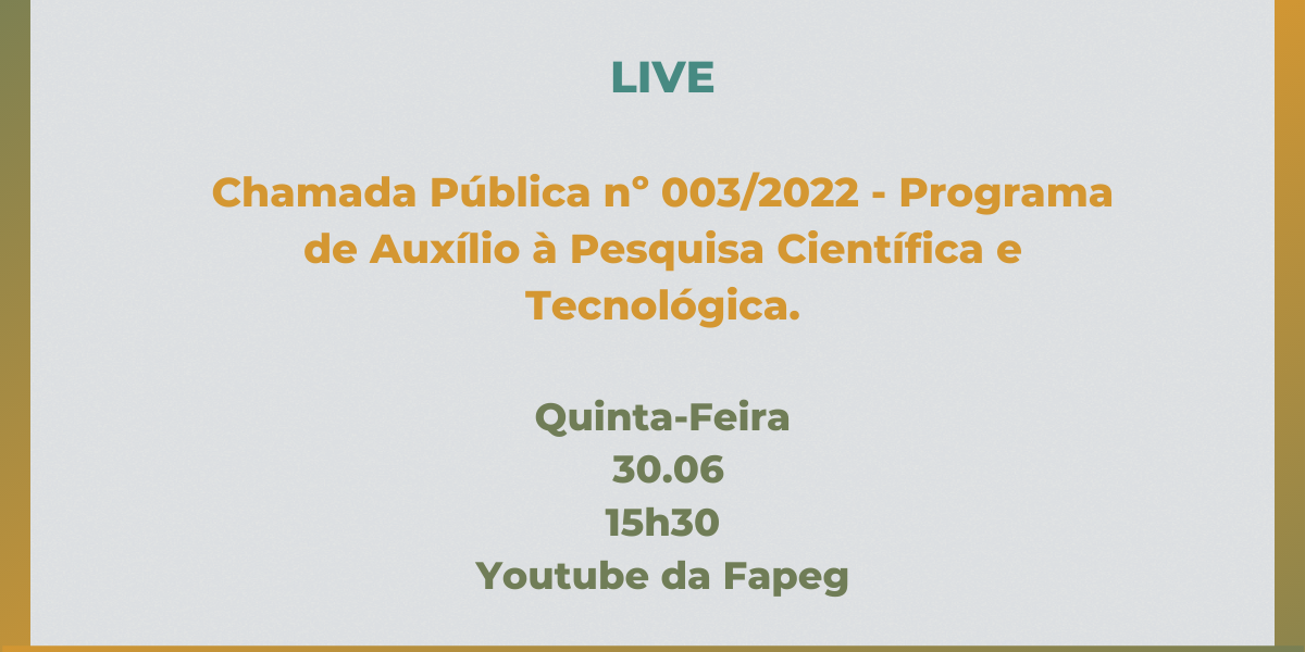 Fapeg realiza live para esclarecer dúvidas sobre edital 003/2022