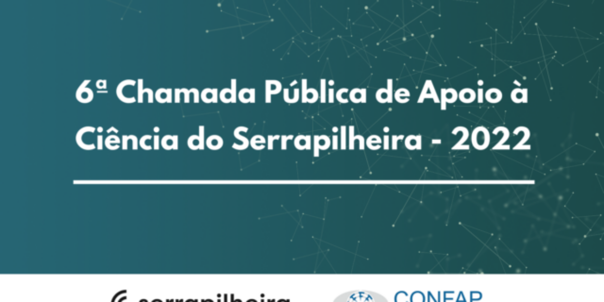 Instituto Serrapilheira está com inscrições abertas para 6ª chamada pública de apoio à ciência até dia 28/11