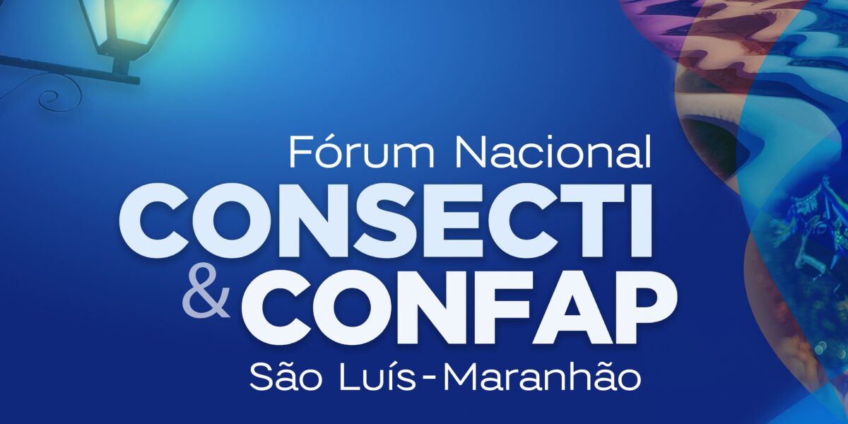 Fapeg participa do Fórum Nacional Consecti & Confap, em São Luís – Maranhão